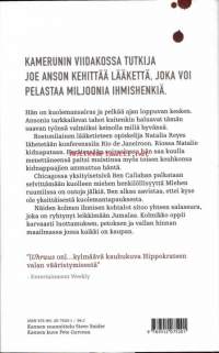 Uhraus, 2007.Kun lääkäristä tulee jumalaBostonilainen lääketieteen opiskelija Natalia Reyes lähetetään konferenssiin Rio de Janeiroon. Riossa Natalie