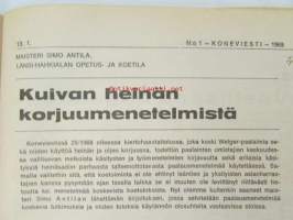 Koneviesti 1969 nr 1, sis. mm. seur. artikkelit / kuvat / mainokset; Kotimainen monitoimikone Pika-50 karsii ja katkoo, TR-Hydropankko - Hydraulinen painonsiirto