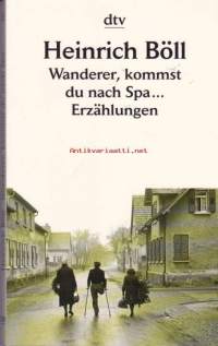 Wanderer, kommst du nach Spa... Erzählungen, 1997.