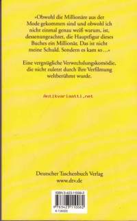 Drei Männer im Schnee, 2006.Der exzentrische und gutmütige Geheimrat und Millionär Tobler will die Menschen studieren. Er beteiligt sich unter dem Namen