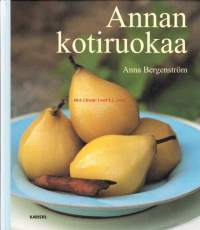 Annan kotiruokaa, 2004.Ennen kotona häärivä äiti opetti ruokaohjeensa tyttärelleen, ja reseptit löytyivät joka tapauksessa siitä kuluneesta, kymmenenteen