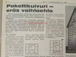 Koneviesti 1973 nr 1, sis. mm. seur. artikkelit / kuvat / mainokset;Esittelyssä Valmet 702 traktori, Lame-kylmäilmakuivuri, Vaihtoehtona pakettikuivuri, Testissä