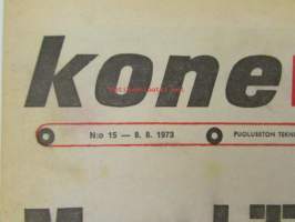 Koneviesti 1973 nr 15, sis. mm. seur. artikkelit / kuvat / mainokset; TUME HKL-300, Tive Treton- Kylvöjet, Bobcat - Navetan työmuurahainen, Norjalainen Tilatankki