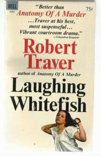 Laughing WhitefishRobert TraverLaughing Whitefish is an engrossing trail drama of ethnic hostility and the legal defense of Indian treaties. Young Lawyer