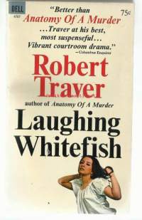 Laughing WhitefishRobert TraverLaughing Whitefish is an engrossing trail drama of ethnic hostility and the legal defense of Indian treaties. Young Lawyer
