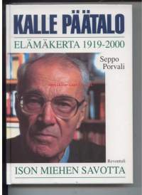 Kalle Päätalo elämäkerta 1919-2000  ison miehen savotta