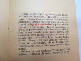 Tondo - Lähetyskertomus - Pyhäkouluuhdistyksen kirjallisuutta lapsille -mission / sunday school literature