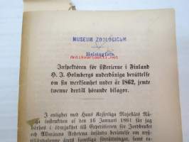 Inspektören för fiskerierna i Finland H.J. Holmbergs underdåniga berättelse om sin werksamhet under år 1862, jemte twenne dertill hörande bilagor
