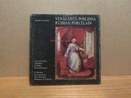 Venäläistä posliinia - Russian porcelain - Vera Saarelan kokoelma, Suomen kansallismuseo - Collection Vera Saarela