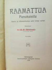 Raamattua pienokaisille - Kierto- ja alakansakouluja sekä koteja varten