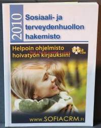 Sosiaali- ja terveydenhuollon hakemisto 2010