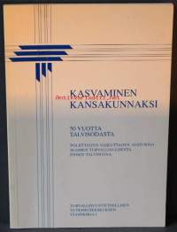 Kasvaminen kansakunnaksi50 vuotta talvisodasta