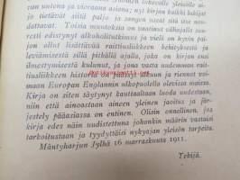 Raittiusriennot - niiden kehitys ja nykyinen kanta - yleissilmäys / sobriety, history - escalation - present day, in finnish - nykterhet - historia - nutid på finska