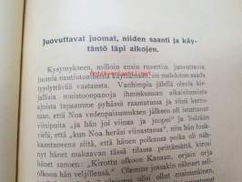 Raittiusriennot - niiden kehitys ja nykyinen kanta - yleissilmäys / sobriety, history - escalation - present day, in finnish - nykterhet - historia - nutid på finska