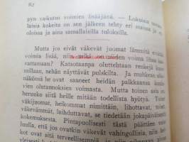 Raittiusriennot - niiden kehitys ja nykyinen kanta - yleissilmäys / sobriety, history - escalation - present day, in finnish - nykterhet - historia - nutid på finska