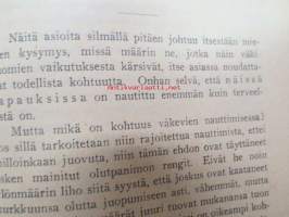 Raittiusriennot - niiden kehitys ja nykyinen kanta - yleissilmäys / sobriety, history - escalation - present day, in finnish - nykterhet - historia - nutid på finska