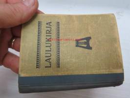 Laulukirja... tämä laulukirja on tarkoitettu etupäässä nuorisoyhdistysten kokouksissa ja juhlissa käytettäväksi... -song book
