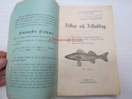 Fiskar och fiskodling 1884, med 21 teckningar -kalat ja kalanviljely - 21 piirroskuvaa, ruotsinkielinen -fishes and fish farming, with 21 pictures, in swedish