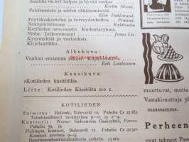 Kotiliesi 1930 nr 3, helmikuu I, ilmestynyt 1.2.1930, sis. mm. seur. artikkelit / kuvat / mainokset; Kansikuva &quot;Kotilieden käsitöillä&quot;, Kultanauha-margariini,