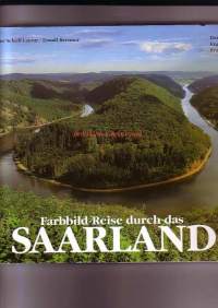 Farbbild-Reise durch das Saarland