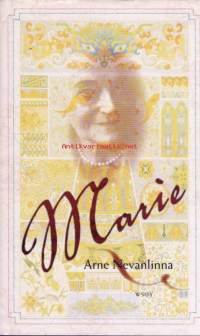 Marie, 2008.Elää kuin viimeistä päivää – mitä se tarkoittaisi konkreettisesti? Arne Nevanlinnan romaanissa satavuotias Marie kokee elämänsä uudelleen,