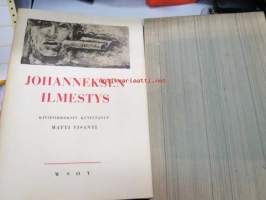 Johanneksen ilmestys -kuvitus Matti Visanti, numeroitu 463 / 1100, osa vedoksista on lyijykynäsigneerattu - illustrated by Matti Visanti, numbered