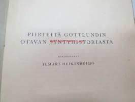 Piirteitä Gottlundin Otavan syntyhistoriasta - Vähäisiä kirjelmiä LXV, eripainos Suomi  V, 10stä