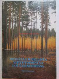 Metsätaloudellista yhteistoimintaa Lounais-Suomessa - Lounais-Suomen metsänhoitoyhdistysten liitto 1938-1988, Lounais-Suomen metsänhoitoyhdistysten säätiö 1938-1988