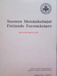 Suomen metsänhoitajat - Finlands forstmästare 1961-1976 Matrikkeli