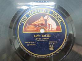 His Masters Voice A.L.938 John Homan - Hei! Hei!, polkka / Suvi, valssi -savikiekkoäänilevy, 78 rpm record