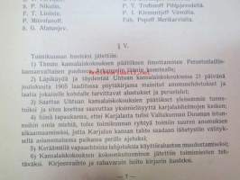 Ohjelmia, puheita, runoja ym. karjalaisten kansallisten liikkeitten alkuajoilta -Vienan Karjalan asukkaitten kokouksissaa esittämiä kehittämistarpeita, joita