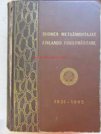 Suomen metsänhoitajat - Finlands forstmästare 1931-1945 Matrikkeli