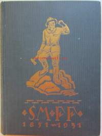 Suomen metsänhoitajat (SM) - Finlands forstmästare (FF) 1851-1931 Matrikkeli