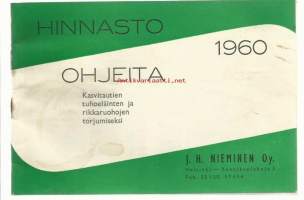 Hinnasto 1960 Ohjeita Kasvitautien, tuhoeläinten ja rikkaruohojen torjumiseksi