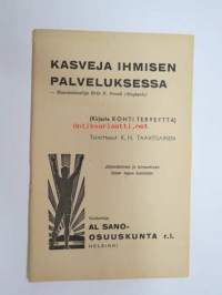 Kasveja ihmisen palveluksessa (Kirjasta kohti terveyttä) -plants in use of humans (healing)