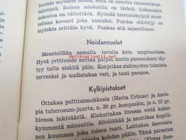 Kasveja ihmisen palveluksessa (Kirjasta kohti terveyttä) -plants in use of humans (healing)
