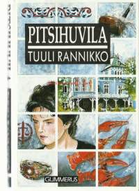 Pitsihuvila : jännitysromaani / Tuuli Rannikko