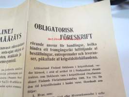 Pakollinen määräys  9. / 22. 1.1915, sellaisia tekoja seuraavasta edesvastuusta, jotka ehkäisevät sota-ajan olojen aiheuttamien tilausten, urakkain ja