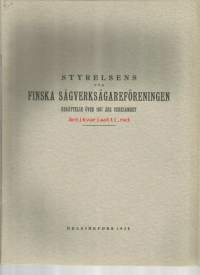 Styrelsen för Finska Sågverkägareföreningen - vuosikertomus 1937