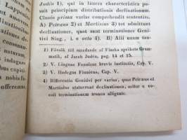 Dissertatio Academica - De affinitate declinationum in lingua fennica, esthonica et lapponica... p.p. Matthias Alexander Castrén, MDCCCXXXIX (1839) -väitöskirja