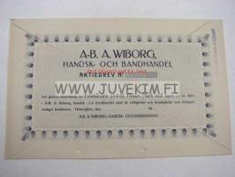 Ab A. Wiborg Handsk och bandhandel, Helsinki 500 mk -osakekirja, blanco