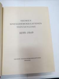 SDP Suomen Sosiaalidemokraattinen työväenliike 1899-1949 -Social Democratic movement, history