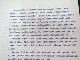 Turun Kirjatyöntekijäin Yhdistys 1890-1980 historiikki + 2 eri koneella kirjoitettua käsikirjoitusta / versiota? ko. teoksesta sekä muuta yhdistyksen