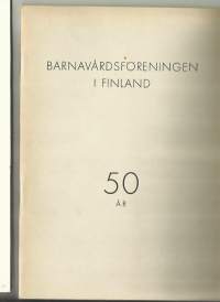 Barnvårdsföreningen i Finland 50 år 1943