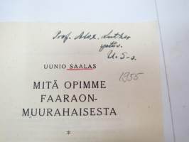 Mitä opimme faaraonmuurahaisesta, juhlapuhe Raittiuden Ystävien 100-vuotisjuhlassa 27.8.1953, tekijän omiste professori Alex. Lutherille