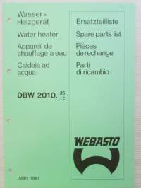 Webasto Wasser-Heizgerät DBW 2010. 25 Ersatzteilliste -varaosaluettelo