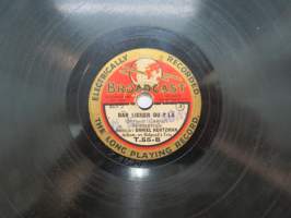 Broadcast T.55 Daniel Hertzman - Tre kronor i mitt svenska hjärta / Där ligger du i lä (sjömansvalser - merimiesvalsseja) -8&quot; savikiekkoäänilevy - 78 rpm record