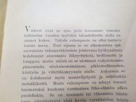 Kotimainen työ kansalaisten kannatettava! (&quot;Annetaan palkinnoksi ahkeralle oppilaalle, joka levittäköön tietoa kirjasen sisällöstä&quot; -leima