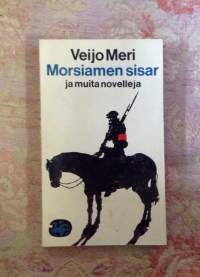 Morsiamen sisar ja muita novelleja