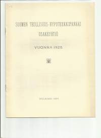 Suomen Teollisuus-Hypoteekkipankki kertomus 1928  - vuosikertomus  / Suomen Teollisuus-Hypoteekkipankki Oy (myöh. Suomen Teollisuuspankki Oy- yritysten  ja kuntien